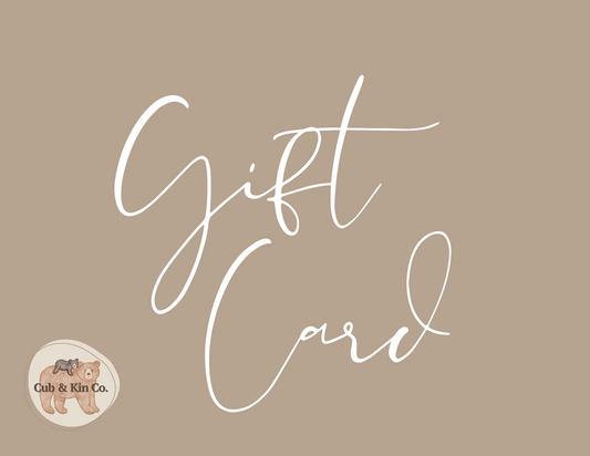 Cub & Kin Co. Gift Card