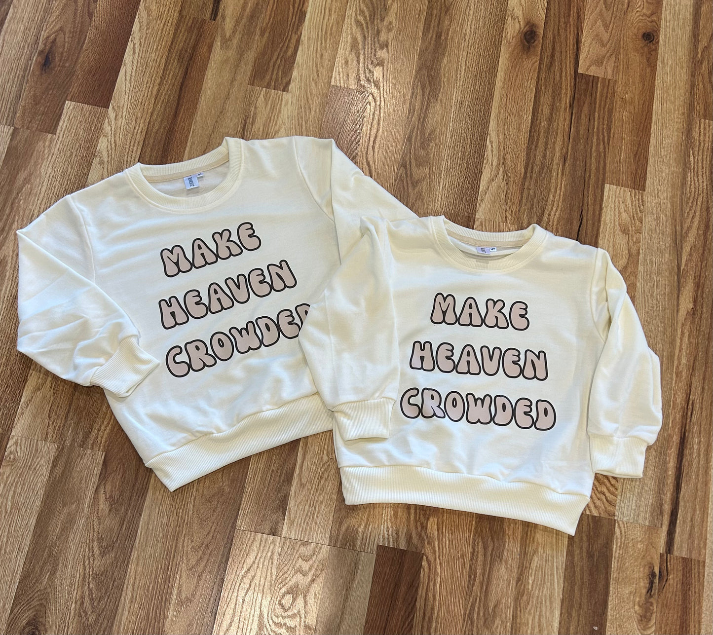 Make Heaven Crowded Crewneck